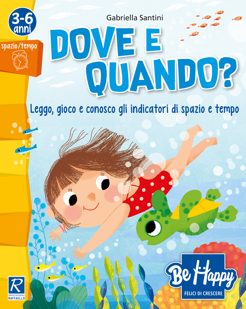 Dove e quando?, Con Puzzle – Raffaello