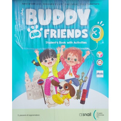 Buddy And Friends. Con Libro Studente, Narrativa. Per La Scuola Elementare. Con E-book. Con Espansione Online (vol. 3)
