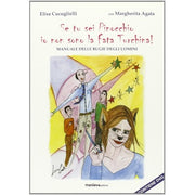 Se Tu Sei Pinocchio Io Non Sono La Fata Turchina! - Manuale Delle Bugie Degli Uomini