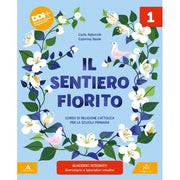 Il Sentiero Fiorito. Corso Di Religione Cattolica. Con Il Mio Quaderno Operativo. Per Le Elementari. Con E-book. (vol. 1-2-3)