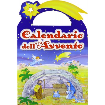 Calendario Dell'avvento. Ediz. Illustrata - Raffaello