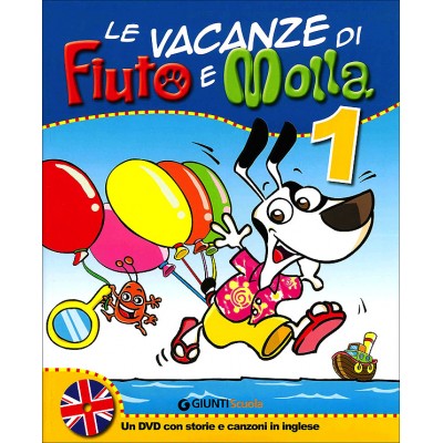 Le Vacanze Di Fiuto E Molla 1 + Leggo Con Fiuto E Molla