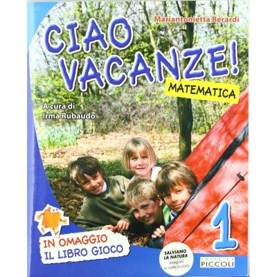 Ciao Vacanze! Matematica 1