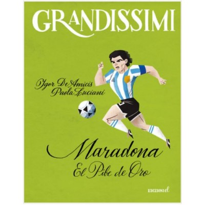 Maradona, El Pibe De Oro