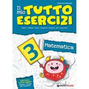 Il Mio Tutto Esercizi 3 - Matematica