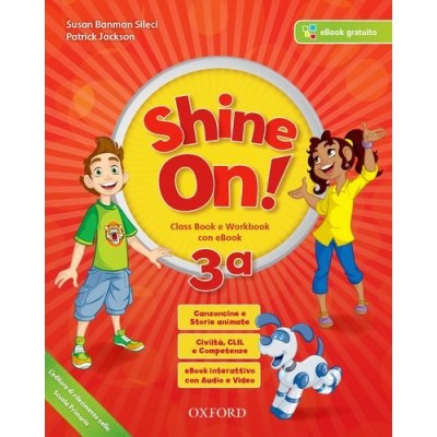 Shine On! 3ª Class Book And Workbook + Everyday Practice Book