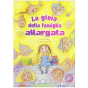 La Gioia Della Famiglia Allargata - Libro + Cd