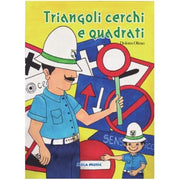 Triangoli Cerchi Quadrati - Libro + Cd