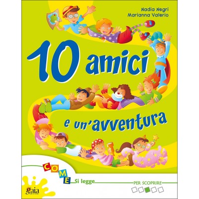 Come Si Legge 3 - 10 Amici E Un'avventura