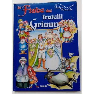 Le Fiabe Dei Fratelli Grimm