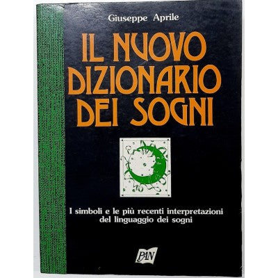 Il Nuovo Dizionario Dei Sogni