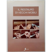 Il Restauro Dei Vecchi Mobili