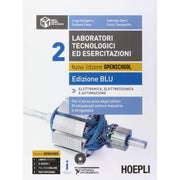 Laboratori Tecnologici Ed Esercitazioni 2 - Edizione Blu