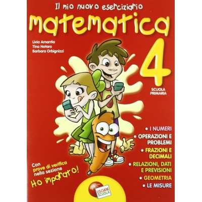 Il Mio Nuovo Eserciziario Matematica 4