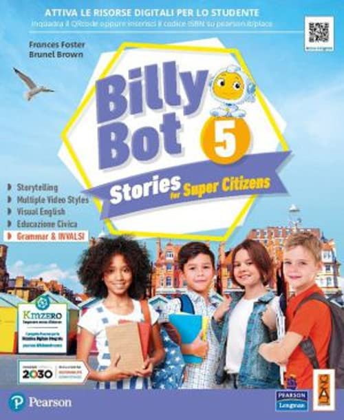 Billy bot. Stories for super citizens. Con e-book. Con espansione online (Vol. 5)