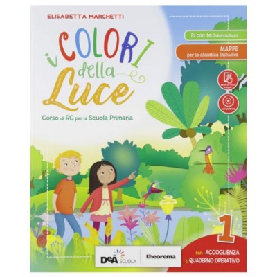 I Colori Della Luce Cl. 1-2-3