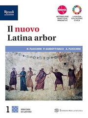 Il nuovo latina arbor.. Percorsi. Con Repertori lessicali. Per le Scuole superiori. Con e-book. Con espansione online (Vol. 1)