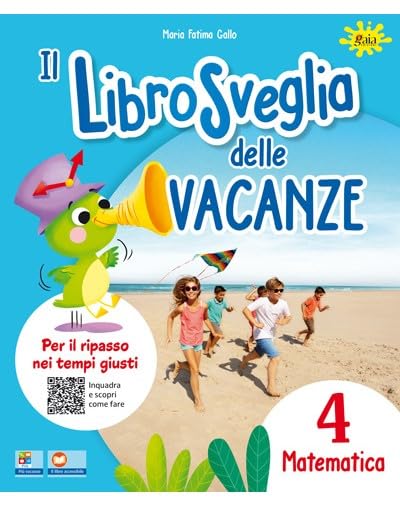 Librosveglia delle vacanze. Matematica (Vol. 4)