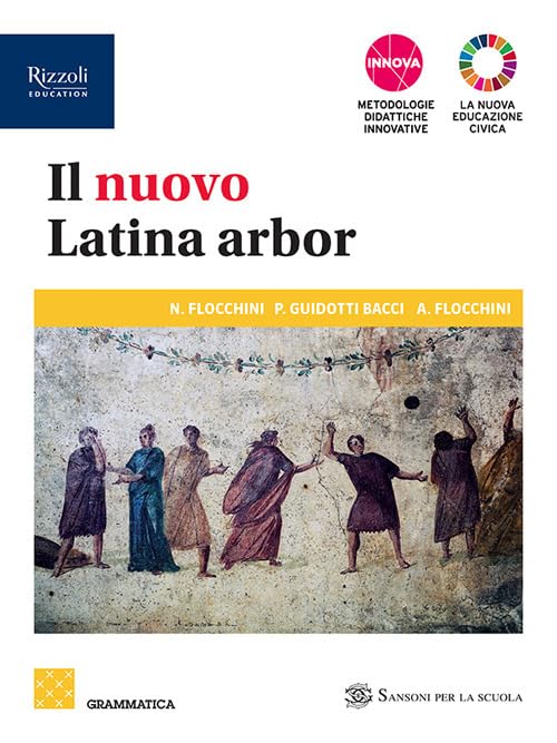 Il nuovo latina arbor. Grammatica. Per le Scuole superiori. Con e-book. Con espansione online (Vol. 1)
