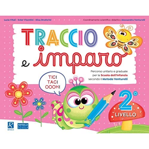 Traccio e imparo. 2° livello. Per la Scuola materna