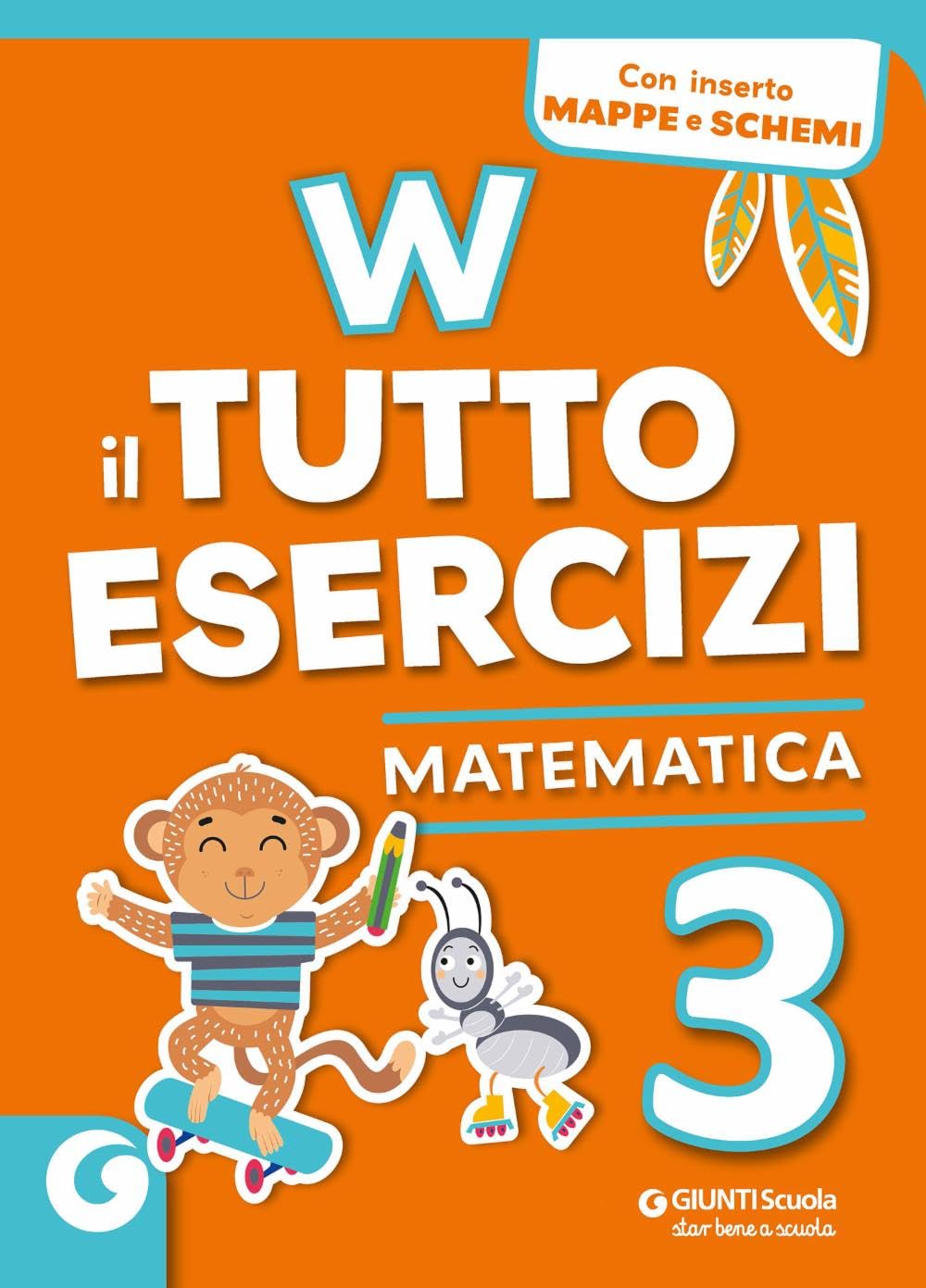 W il tutto esercizi. Matematica. Per la Scuola elementare. Con espansione online (Vol. 3)