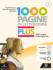 Mille pagine letteratutra Plus. Con Orientarsi con la letteratura. Per gli Ist. tecnici e professionali. Con e-book. Con espansione online. Dalle origini al Risorgimento (Vol. 1)