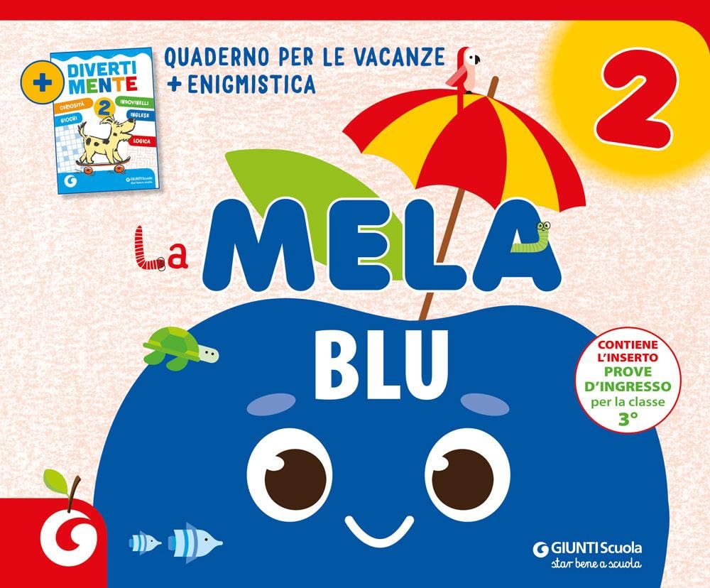 La mela blu. Quaderno per le vacanze (Vol. 2)