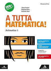 A tutta matematica! Con Quaderno. Per la Scuola media. Con e-book. Con espansione online. Aritmetica. Geometria (Vol. 1)
