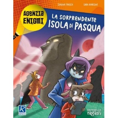 La Sorprendente Isola Di Pasqua - Raffaello Ragazzi