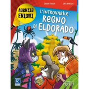 L'introvabile Regno Di Eldorado - Raffaello Ragazzi