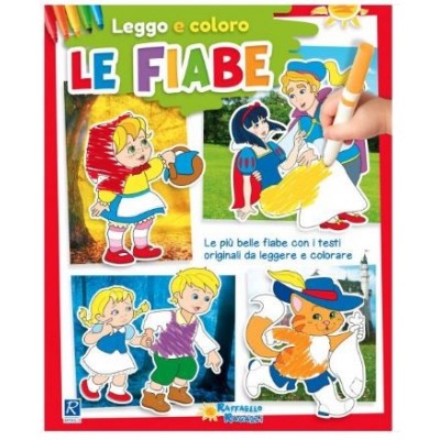 Leggo E Coloro Le Fiabe - Raffaello Ragazzi