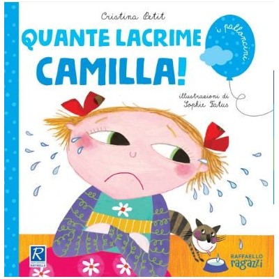 Quante Lacrime, Camilla - Raffaello Ragazzi