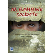 Io, Bambino Soldato - Raffaello Ragazzi
