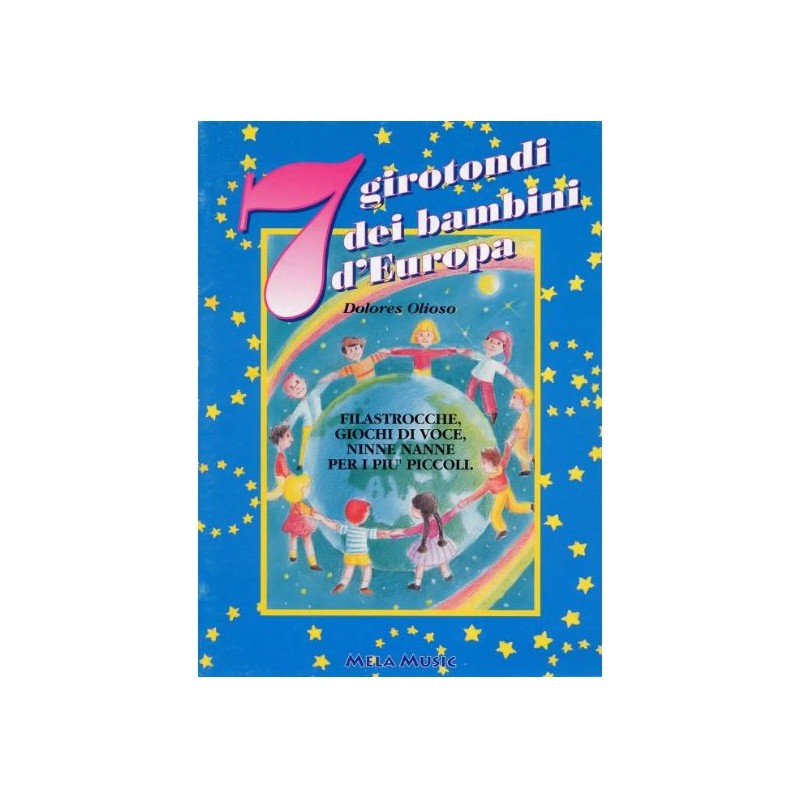 7 Girotondi Dei Bambini D'europa, 7 Filastrocche Dei Bambini Del Mondo - Libro + Cd