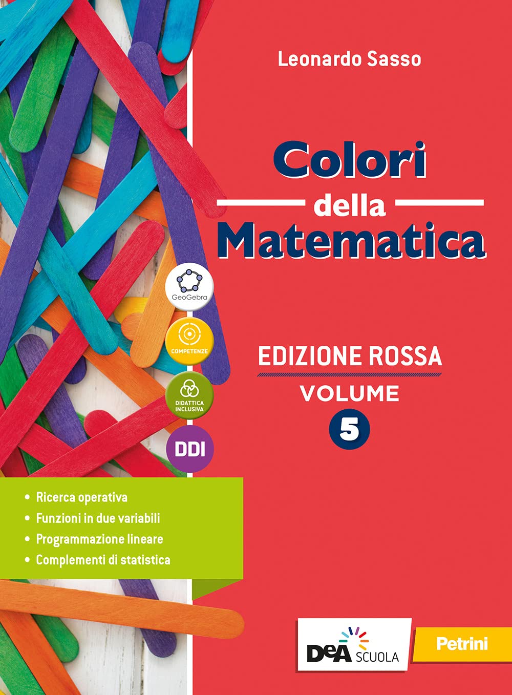 Colori della matematica. Ediz. rossa. Con Quaderno 5. Per il secondo biennio e il quinto anno delle Scuole superiori. Con e-book. Con espansione online (Vol. 5)