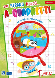 Che strano mondo a quadretti