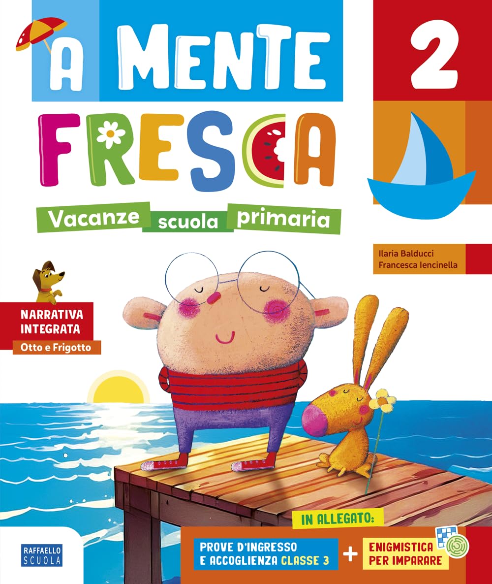 A mente fresca. Per la scuola primaria (Vol. 2)