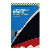 Novecento Un Monologo - Alessandro Baricco