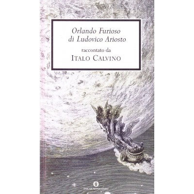 Orlando Furioso Di Ludovico Ariosto - Raccontato Da Italo Calvino