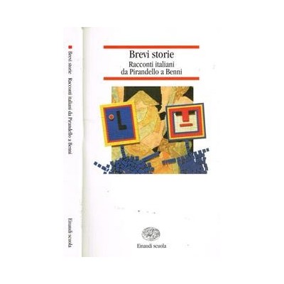Brevi Storie - Racconti Italiani Da Pirandello A Benni