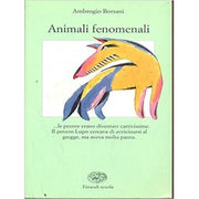 Animali Fenomenali - Ambrogio Borsani