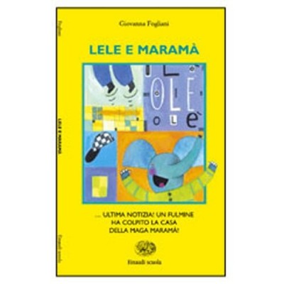 Lele E Maramà - Giovanna Fogliani