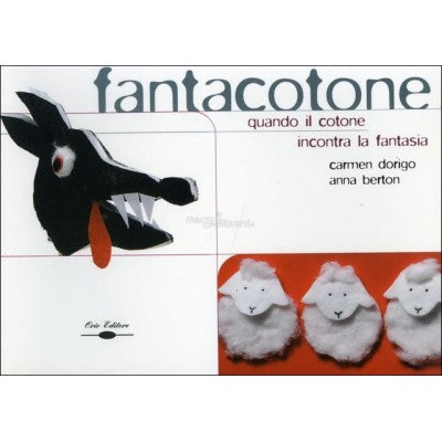 Fantacotone - Quando Il Cotone Incontra La Fantasia