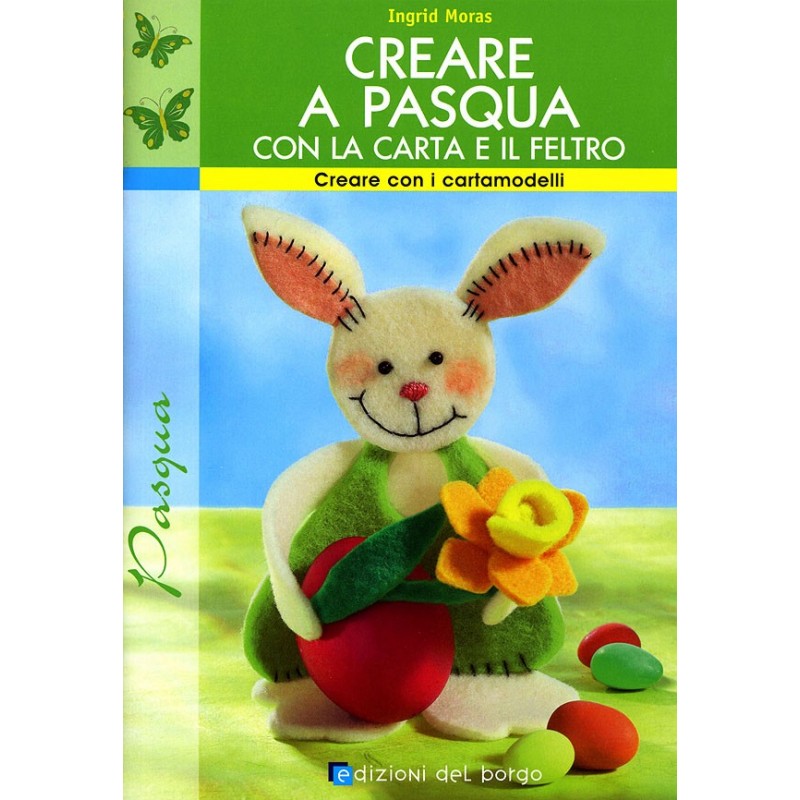 Creare Con I Cartamodelli - Edizioni Del Borgo