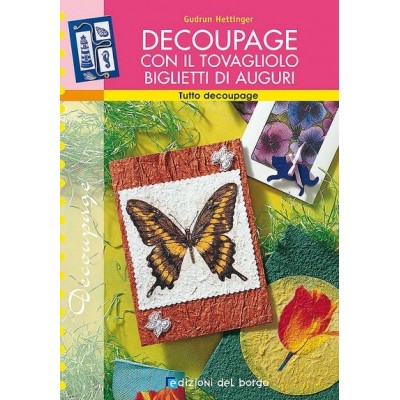 Tutto Decoupage - Edizioni Del Borgo