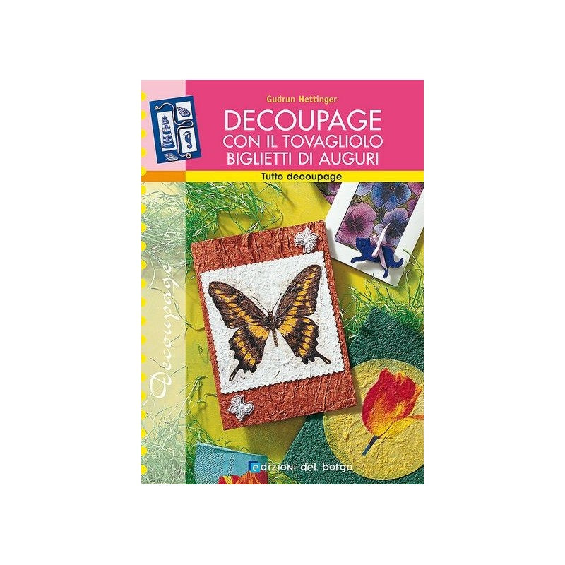 Tutto Decoupage - Edizioni Del Borgo