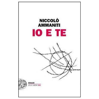 Io E Te - Niccolò Ammaniti