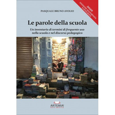 Le Parole Della Scuola - Pasquale Bruno Avolio