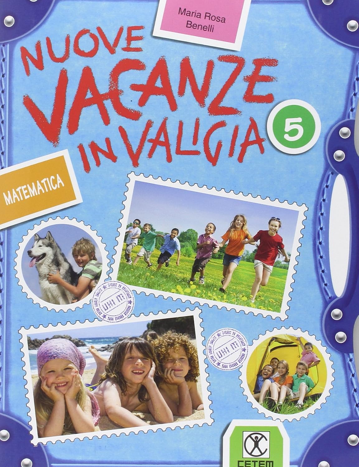 Nuove vacanze in valigia. Matematica. Per la 5ª classe elementare
