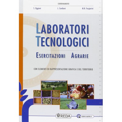 Laboratori Tecnologici, Esercitazioni Agrarie + Botanica Agraria Applicata